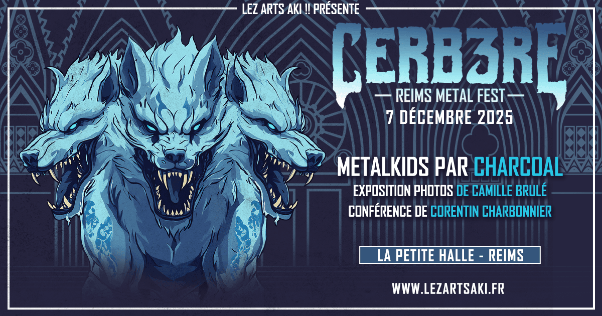 Affiche de la troisième date de notre festival de musique metal, le Cerb3re édition 2025.